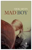 Băiatul nebun - Mad Boy