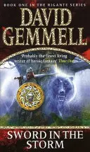 Sword In The Storm - The Rigante Book 1: O lectură uluitoare, plină de adrenalină de la maestrul fanteziei eroice - Sword In The Storm - The Rigante Book 1: A breath-taking, adrenalin-fuelled read from the master of heroic fantasy