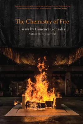Chimia focului: Eseuri - The Chemistry of Fire: Essays