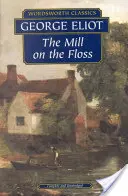 Moara de pe ață - The Mill on the Floss