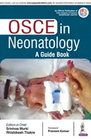 OSCE în neonatologie: A Guide Book - OSCE in Neonatology: A Guide Book