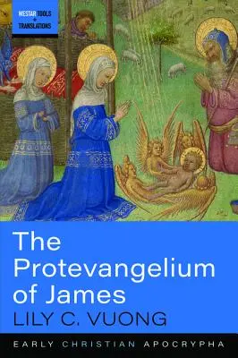 Protevanghelia lui Iacov - The Protevangelium of James