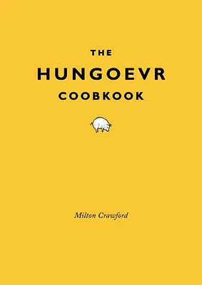 Cartea de bucate Hungover - The Hungover Cookbook