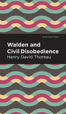 Walden și nesupunerea civilă - Walden and Civil Disobedience