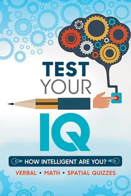 Testează-ți IQ-ul - Test Your IQ