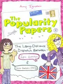 The Popularity Papers: Book Two: The Long-Distance Dispatch Between Lydia Goldblatt and Julie Graham-Chang