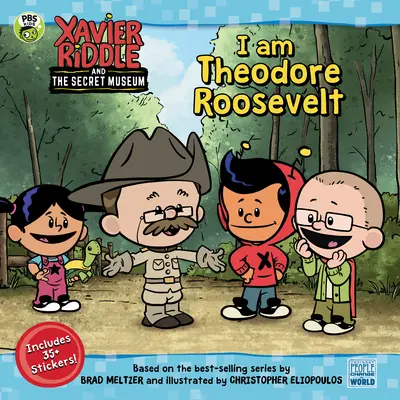 Eu sunt Theodore Roosevelt - I Am Theodore Roosevelt