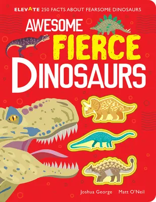 Dinozauri grozavi și feroce - Awesome Fierce Dinosaurs