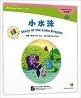 Povestea micuței picături - Seria Bibliotecii chineze - Story of the Little Droplet- The Chinese Library Series