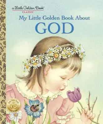 Mica mea carte de aur despre Dumnezeu - My Little Golden Book about God