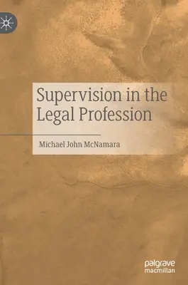 Supravegherea în profesia juridică - Supervision in the Legal Profession