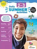 Activități zilnice de vară: Trecerea de la clasa a II-a la clasa a III-a, clasele 2-3 - Daily Summer Activities: Moving from 2nd Grade to 3rd Grade, Grades 2-3