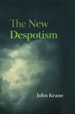 Noul despotism - The New Despotism