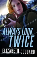 Uită-te întotdeauna de două ori - Always Look Twice