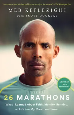 26 de maratoane: Ce am învățat despre credință, identitate, alergare și viață din cariera mea de maratonistă - 26 Marathons: What I Learned about Faith, Identity, Running, and Life from My Marathon Career