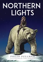 Northern Lights: ediția premiată, bestseller internațional, acum ilustrată color - Northern Lights:the award-winning, internationally bestselling, now full-colour illustrated edition