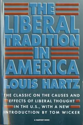Tradiția liberală în America - The Liberal Tradition in America