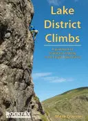 Lake District Climbs - Un ghid de alpinism tradițional în Lake District din Anglia - Lake District Climbs - A guidebook to traditional climbing in the English Lake District