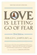 Dragostea înseamnă renunțarea la frică - Love Is Letting Go of Fear