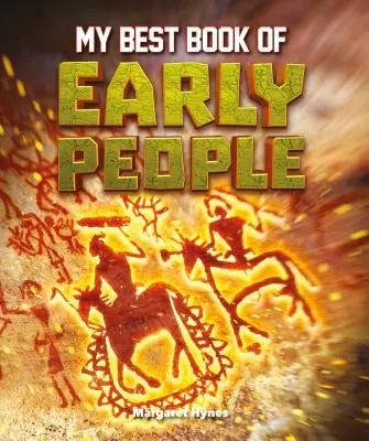 Cea mai bună carte a mea despre oamenii timpurii - My Best Book of Early People