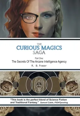 Saga Curious Magics: Secretele Agenției Arcane de Informații - The Curious Magics Saga: The Secrets of the Arcane Intelligence Agency