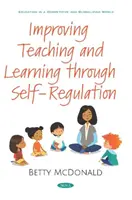 Îmbunătățirea predării și învățării prin autoreglare - Improving Teaching and Learning through Self-Regulation