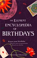Enciclopedia zilelor de naștere [Ediție revizuită] - Cunoaște-ți ziua de naștere. Descoperă-ți adevărata personalitate. Dezvăluie-ți destinul. - Encyclopedia of Birthdays [Revised edition] - Know Your Birthday. Discover Your True Personality. Reveal Your Destiny.