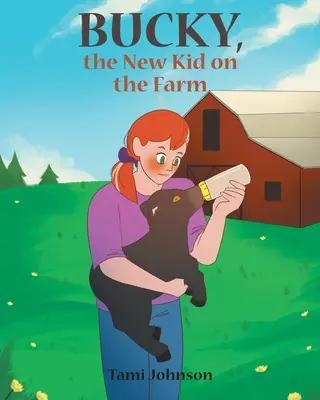 Bucky, copilul cel nou de la fermă - Bucky, the New Kid on the Farm