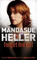 Forget Me Not - Va ajunge el la ea în continuare? - Forget Me Not - Will he get to her next?
