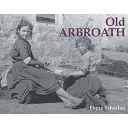 Vechiul Arbroath - Old Arbroath