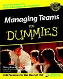 Managementul echipelor for Dummies - Managing Teams for Dummies