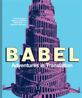 Babel: Aventuri în traducere - Babel: Adventures in Translation