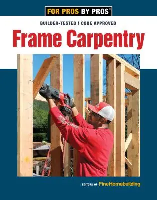 Tâmplărie pentru cadre - Frame Carpentry