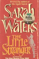 Little Stranger - pe lista scurtă pentru Booker Prize - Little Stranger - shortlisted for the Booker Prize