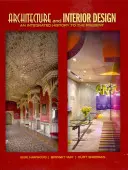 Arhitectură și design interior: O istorie integrată până în prezent - Architecture and Interior Design: An Integrated History to the Present