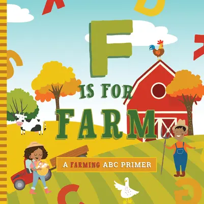 F de la Fermă - F Is for Farm