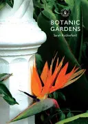 Grădinile botanice - Botanic Gardens