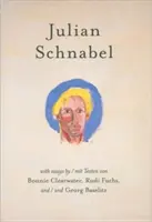 Julian Schnabel - Versiuni ale lui Chuck și alte lucrări - Julian Schnabel - Versions of Chuck and Other Works