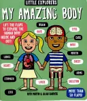Micii exploratori: Corpul meu uimitor (Martin Ruth (Autor)) - Little Explorers: My Amazing Body (Martin Ruth (Author))