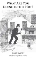 Ce faci în colibă? - What Are You Doing in the Hut?