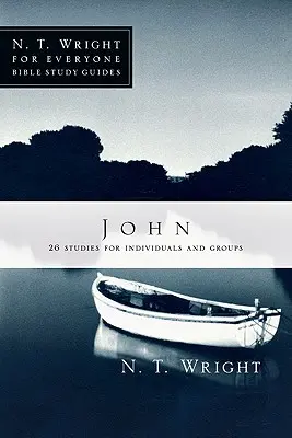 Ioan: 26 de studii pentru indivizi sau grupuri - John: 26 Studies for Individuals or Groups