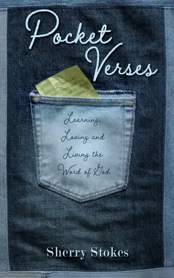 Versuri de buzunar: Învățarea, iubirea și trăirea Cuvântului lui Dumnezeu - Pocket Verses: Learning, Loving and Living the Word of God
