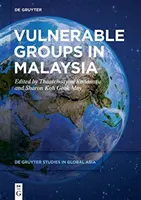 Grupuri vulnerabile în Malaezia - Vulnerable Groups in Malaysia