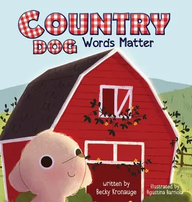 Câine de țară: Cuvintele contează - Country Dog: Words Matter