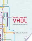 Codare eficientă cu VHDL: Principii și cele mai bune practici - Effective Coding with VHDL: Principles and Best Practice