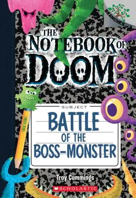 Battle of the Boss-Monster: O carte cu ramificații (Notebook of Doom #13), 13 - Battle of the Boss-Monster: A Branches Book (the Notebook of Doom #13), 13