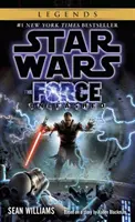 Forța dezlănțuită (The Force Unleashed): Star Wars Legends - The Force Unleashed: Star Wars Legends