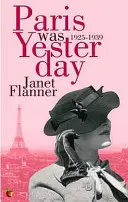 Parisul a fost ieri - 1925-1939 - Paris Was Yesterday - 1925-1939
