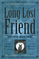 The Long Lost Friend: Un grimoriu american din secolul al XIX-lea - The Long Lost Friend: A 19th Century American Grimoire