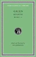 Igiena, Volumul I: Cărțile 1-4 - Hygiene, Volume I: Books 1-4